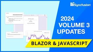 Syncfusion Blazor and JavaScript Updates—2024 Volume 3