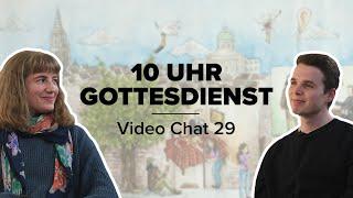 10 Uhr Gottesdienst | Video Chat #29 | Vineyard Bern