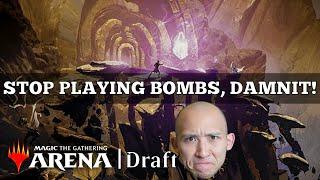 STOP PLAYING BOMBS, DAMNIT! | The Lost Caverns Of Ixalan Draft | MTG Arena