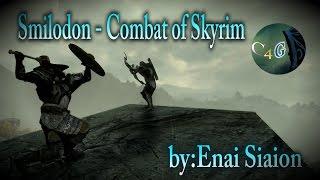 Skyrim SE best combat mod - Smilodon -