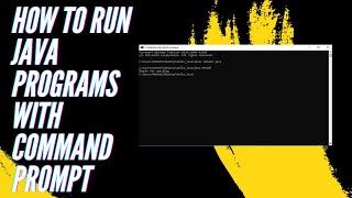 How to Run Java Programs With Command Prompt cmd and Notepad in Windows [2024]