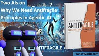 Why We Need Antifragile Principles in Agentic AI