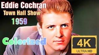 Eddie Cochran | Town Hall Show 1959 Full | Colorized 4K 60FPS