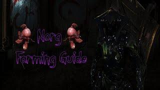 Warframe - Norg Farming Guide (Still Works)