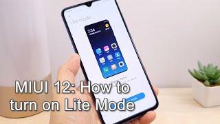 MIUI12: How to turn on Lite Mode