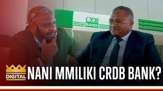 KIKEKE USO KWA USO NA MKURUGENZI CRDB BANK, MASWALI MAGUMU, AMTAJA MMILIKI CRDB BANK