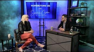 Homebuying 101 with Sebastian Cordoba - Episode 7