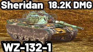 WZ-132-1 & Sheridan | 18.2K DAMAGE | WOT Blitz Pro Replays