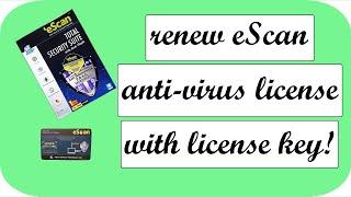 How to renew eScan Anti-Virus license with license key code