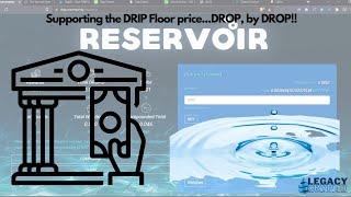 Legacy Crypto Team Challenge! Reservoir Deposit for DRIPs Birthday!!