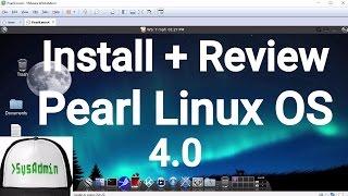 How to Install Pearl Linux OS 4.0 + Review + VMware Tools on VMware Workstation [HD]