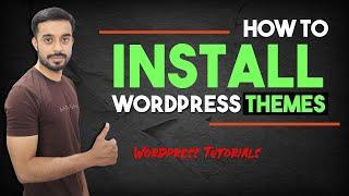 How to Install a Theme in WordPress | How to Install WordPress Theme | WordPress Tutorial