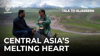 Tajikistan's glacial crisis: Central Asia's melting heart | Talk to Al Jazeera