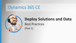 #1 - Dynamics 365 Deployment Process with Source Control