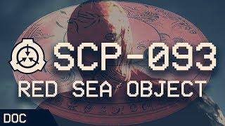 SCP-093 - Red Sea Object  : Object Class - Euclid : Extradimensional SCP