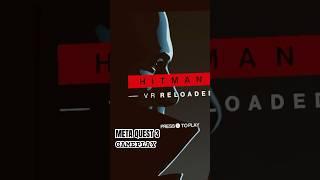 HITMAN 3 VR: Reloaded | meta quest 3 gameplay #metaquestgames #gaming
