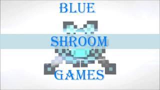 Blueshroom Games Intro (OLD)