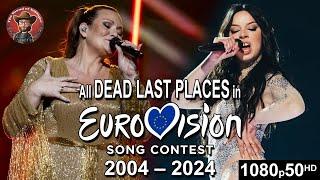 All Dead Last Places in Eurovision Song Contest (2004-2024)