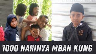 1000 harinya mbah kung | MZFE