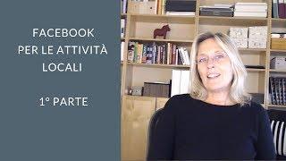 1 Come usare Facebook per un'attività locale, per trovare nuovi clienti e promuovere la tua attività