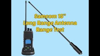 Samcom Long Range Antenna Distance / Range Test