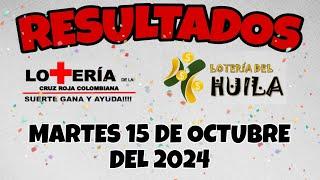 RESULTADO LOTERÍA DE LA CRUZ ROJA, LOTERÍA DEL HUILA DEL MARTES 15 DE OCTUBRE DEL 2024