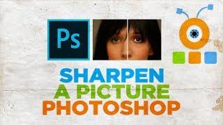 How to Sharpen a Picture in Photoshop