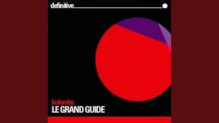 Le Grand Guide (Original Mix)