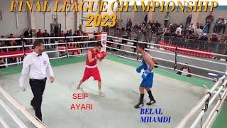 FINAL : TUNISIA LEAGUE  CHAMPIONSHIP : Belal Mhamdi vs Seif Ayari  (60 KG ) #boxing