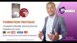 Comment intégrer un moyen de paiement via Orange money, MTN mobile money, Visa et masterCard