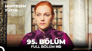 Muhteşem Yüzyıl 95. Bölüm  (HD)