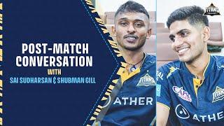 Gujarat Titans | Sai-Su & Shubman in awe of each other's performances