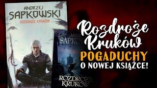 WRAŻENIA i OMÓWIENIE Wiedźmin "Rozdroże Kruków"
