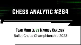 Tuan Minh Le vs Magnus Carlsen | Bullet Chess Champhionship, 2023