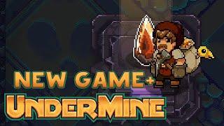 New Game+ // UnderMine #8