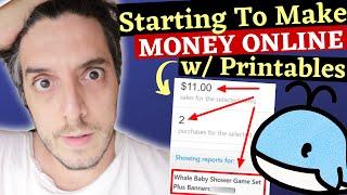 How To Start Making Money With Printables Online Case Study