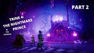 Trine 4: The Nightmare Prince - PART 2