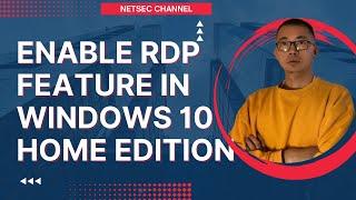 Enable RDP Feature in Windows Home Edition