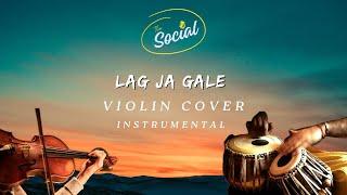 Instrumental Cover of Lag Ja Gale: Tabla & Violin | SAEED AHMED & MEHMOOD