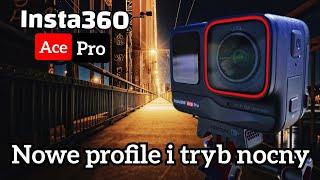 Insta360 Ace Pro - Najnowsza aktualizacja