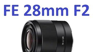 Sony FE 28mm F2 - main thing