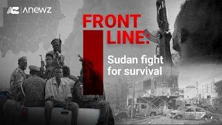 Frontline: Sudan - Fight for Survival