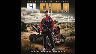 Los De La Palma Durango - El Cholo (audio oficial)