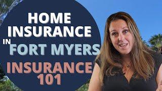 Florida Home Insurance 101 for Moving to Fort Myers Florida