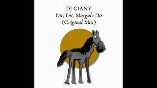 DJ Giany - Dii, Dii, Murgule Dii (Original Mix) @ FREE DOWNLOAD ONLY FOR DJ's