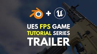 Unreal Engine 5 FPS Game Tutorial - Trailer