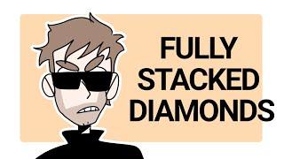Fully stacked diamonds...(Pewdiepie Fan Animation)