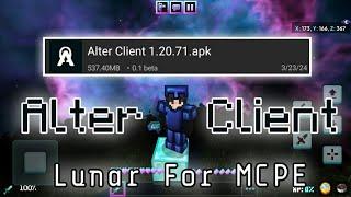 Alter Client For MCPE 1.20.71 | ft:- @zxyn404 | best MCPE utility client like Lunar client