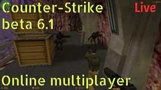 Live: Counter-Strike beta 6.1 (from 2000!) - Online Multiplayer Event ️️