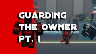 Guarding the Owner pt.1 | Star Wars Coruscant